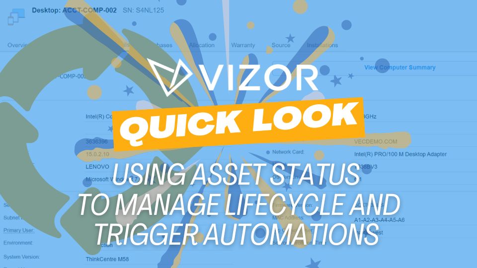 Using asset status to manage lifecycle and trigger automations thumbnail
